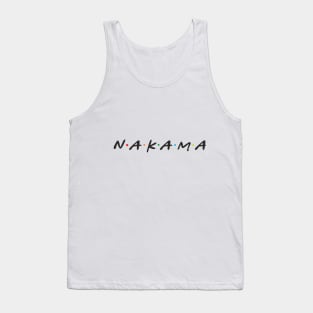 Friends style Nakama t-shirt Tank Top